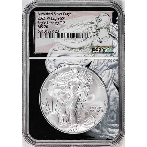 2021-W Type 2 $1 Burnished American Silver Eagle Coin NGC MS70