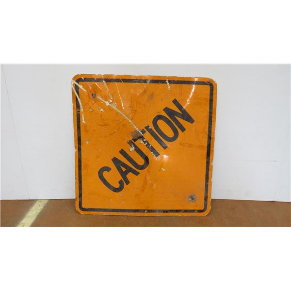 *Metal Caution Sign