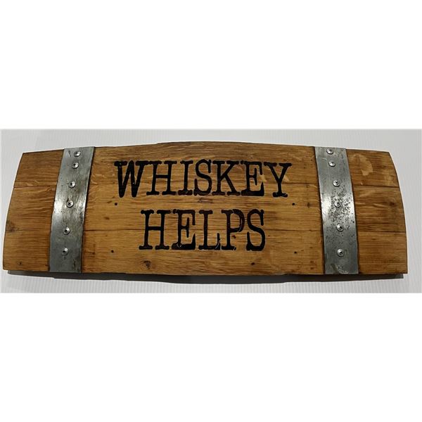 Whiskey Helps Wood Sign