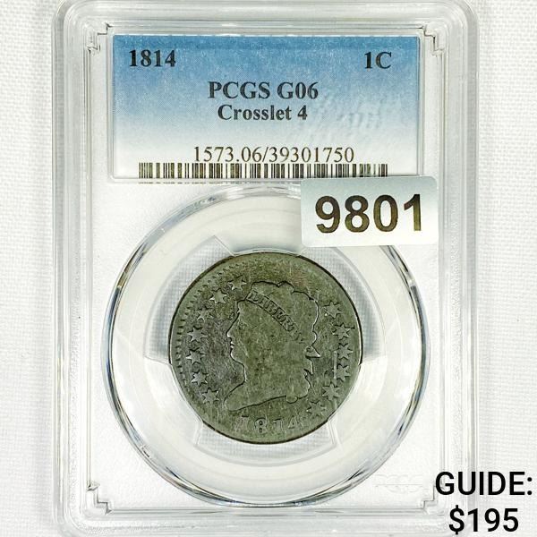 1814 Classic Head Large Cent PCGS-G6 Crosslet 4