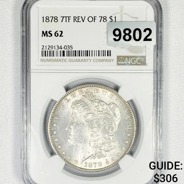 1878 7TF Morgan Silver Dollar NGC-MS62