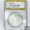 Image 1 : 1878 7TF Rev of 78 Morgan Silver Dollar PGA-MS64