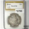 1878-S Silver Trade Dollar PGA-XF40