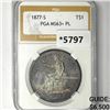 1877-S Silver Trade Dollar PGA-MS63+ PL
