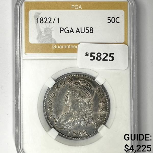 1822/1 Capped Bust Half Dollar PGA-AU58