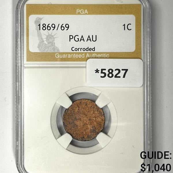 1869/69 Indian Head Cent PGA-AU Corroded