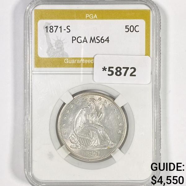 1871-S Seated Liberty Half Dollar PGA-MS64