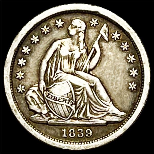 1839 Seated Liberty Dime NEARLY UNCIRCULATED