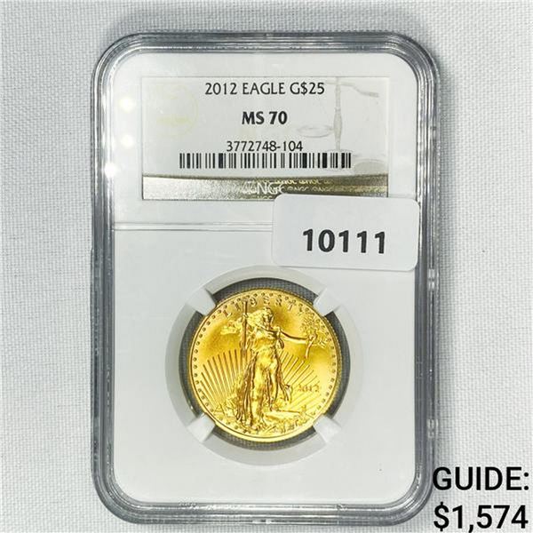 2012 $25 1/2 oz American Gold Eagle NGC-MS70