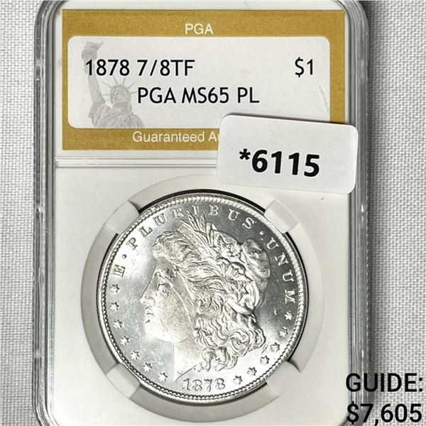 1878 7/8TF Morgan Silver Dollar PGA-MS65 PL
