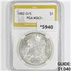 1882-O/S Morgan Silver Dollar PGA-MS63+