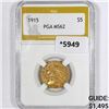 Image 1 : 1915 $5 Gold Half Eagle PGA-MS62