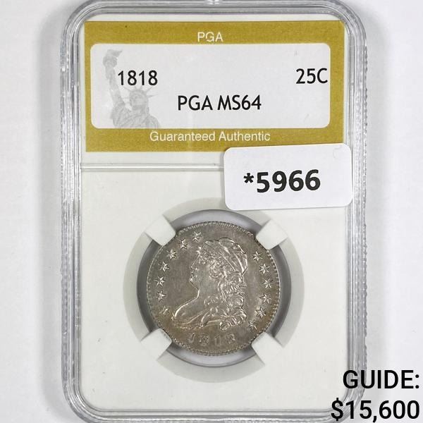 1818 Capped Bust Quarter PGA-MS64