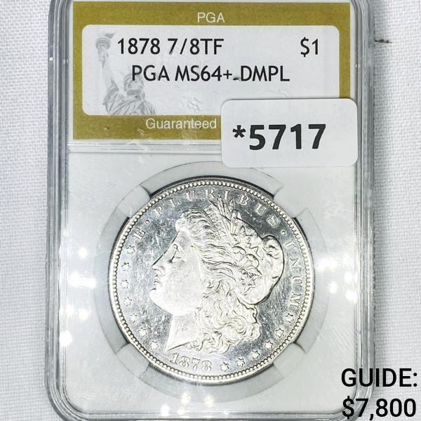 1878 7/8TF Morgan Silver Dollar PGA-MS64+ DMPL