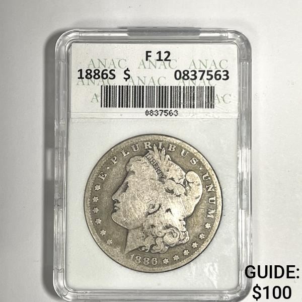 1886-S Morgan Silver Dollar ANACS-F12