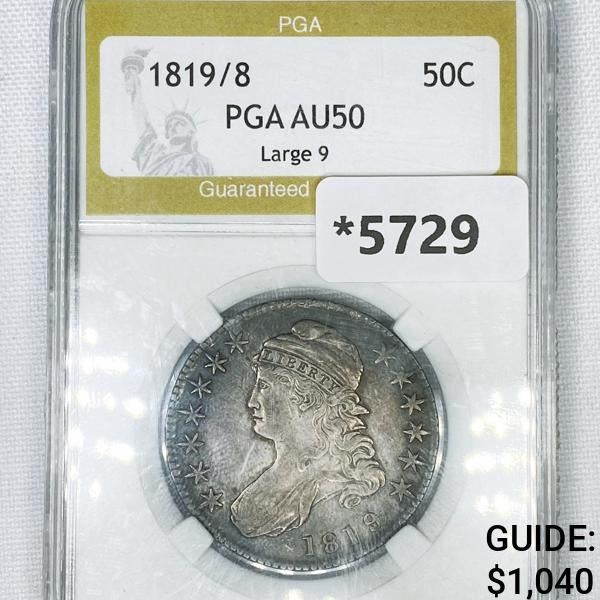 1819/8 Capped Bust Half Dollar PGA-AU50 Lg 9