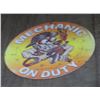 Image 1 : Round Mechanic On Duty Sign