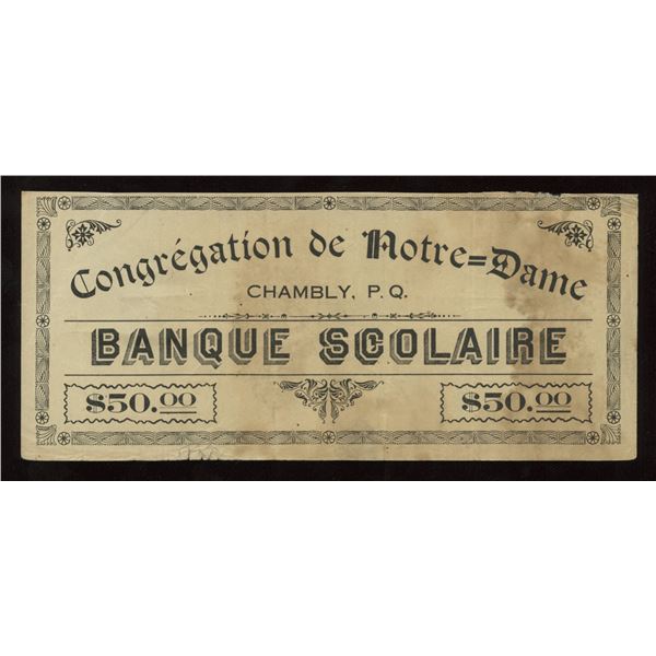 Congregation de Notre-Dame/ Banque Scolaire, Chambly, PQ Scrip