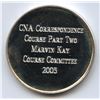 Image 2 : 2005 CNA Course Committee Part Two Silver Medal - Awarded