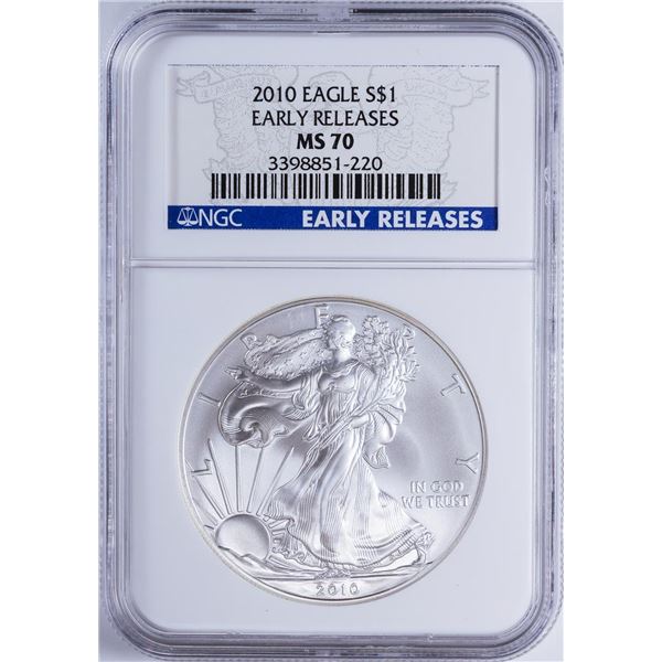 2010 $1 American Silver Eagle NGC MS70 Early Releases