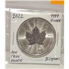 2022 .9999 PURE SILVER MAPLE LEAF 31.1 GRAMS