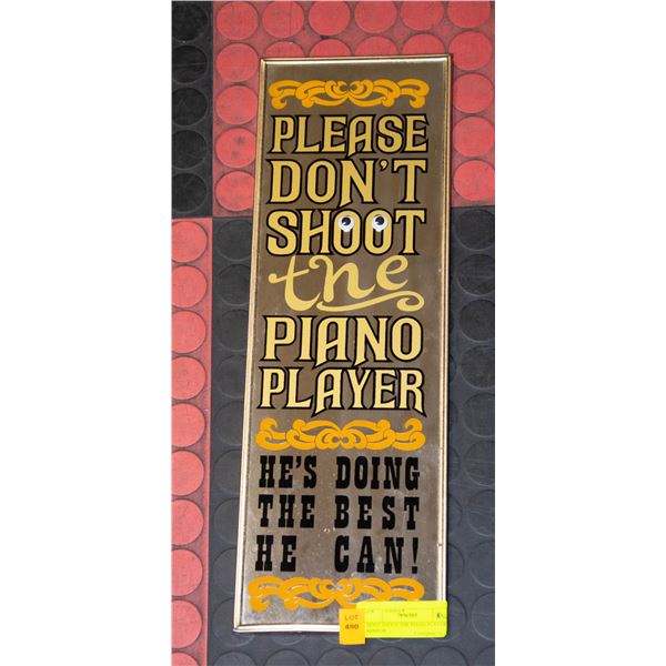 DONT SHOOT THE PIANO PLAYER MIRROR