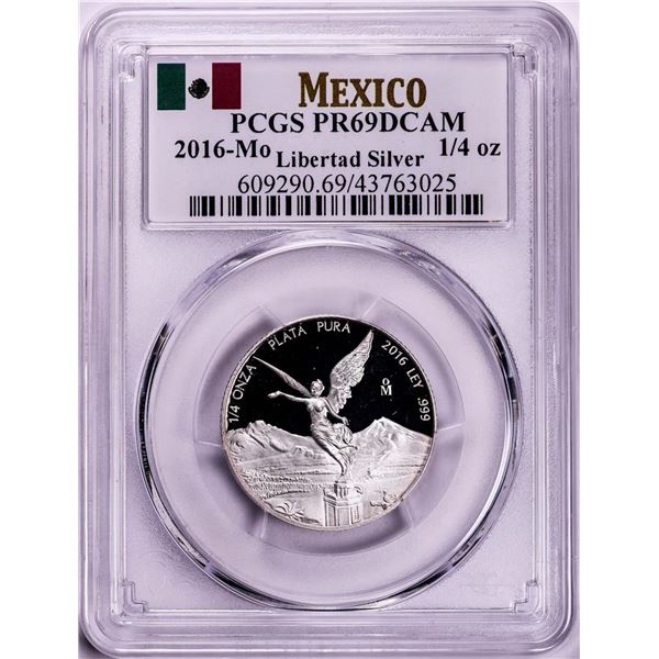 2016-Mo Mexico Proof 1/4 oz Silver Libertad Coins PCGS PR69DCAM