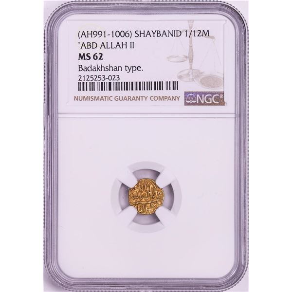 AH991-1006 Shaybanid 1/12 Mohur 'ABD Allah II' Badakhshan Type Gold Coin NGC MS62