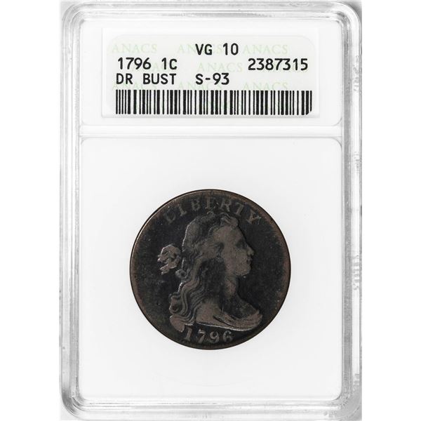 1796 S-93 Draped Bust Large Cent Coin ANACS VG10