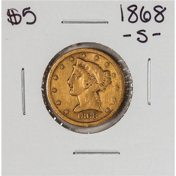 1868-S $5 Liberty Head Half Eagle Gold Coin