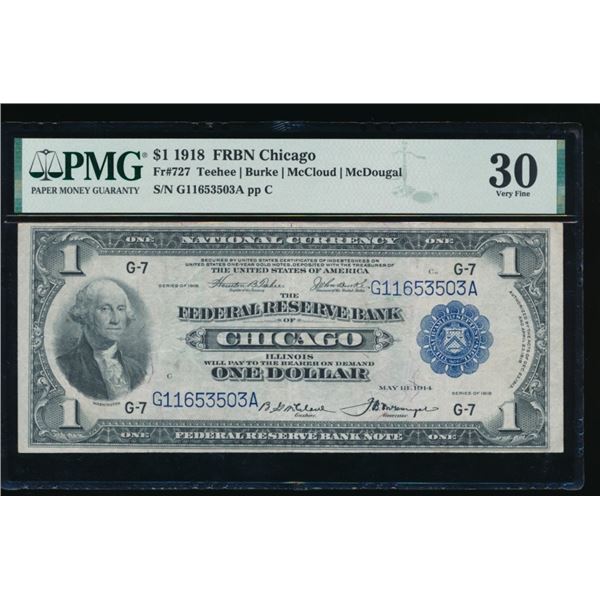 1918 $1 Chicago FRBN PMG 30
