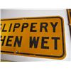 Image 3 : Slippery when wet sign 24x12