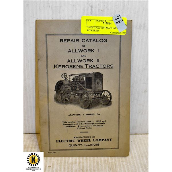 1920S TRACTOR MANUAL KEROSENE POWERED