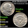 Image 1 : 1936 Robinson Old Commem Half Dollar 50c Grades GEM+ Unc