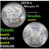 Image 1 : 1878-s Morgan Dollar $1 Grades Choice+ Unc