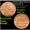 Image 1 : 1970-d Lincoln Cent Mint Error 1c Grades GEM Unc BN