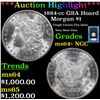Image 1 : ***Auction Highlight*** NGC 1884-cc Morgan Dollar GSA Hoard $1 Graded ms64+ By NGC (fc)