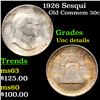 Image 1 : 1926 Sesqui Old Commem Half Dollar 50c Grades Unc Details