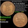 1876 Centennial Exposition Official Medal. So Call Dollar  HK-20 R-4 Grades xf+