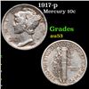 Image 1 : 1917-p Mercury Dime 10c Grades Select AU