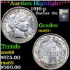 Image 1 : ***Auction Highlight*** 1916-p Barber Dime 10c Graded GEM+ Unc By USCG (fc)