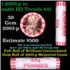 Image 1 : Shotgun Lincoln 1c roll, 2003-p 50 pcs Dunbar Wrapper