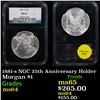 Image 1 : NGC 1881-s Morgan Dollar NGC 25th Anniversary Holder $1 Graded ms64 By NGC
