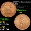 Image 1 : 1834 The Constitution Hard Times Token 1c Grades xf