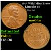 Image 1 : 195- Lincoln Cent Wild Mint Error 1c Grades Select Unc BN