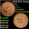 Image 1 : 1864 Our Army Civil War Token 1c Grades Unc Details