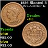 1856 Slanted 5 Braided Hair Large Cent 1c Grades vf+