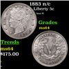 Image 1 : 1883 n/c Liberty Nickel 5c Grades Choice Unc