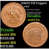 Image 1 : (1863) US Copper Civil War Token 1c Grades Select Unc BN