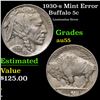 Image 1 : 1930-s Buffalo Nickel Mint Error 5c Grades Choice AU